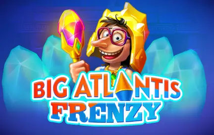 Big Atlantis Frenzy Slot