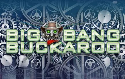 Big Bang Buckaroo Slot