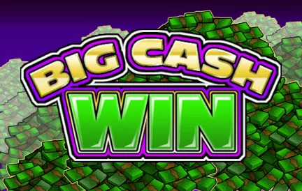 Big Cash Win Slot
