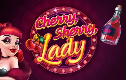 Cherry, Sherry, Lady Slot