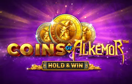 Coins of alkemor hold and win Slot