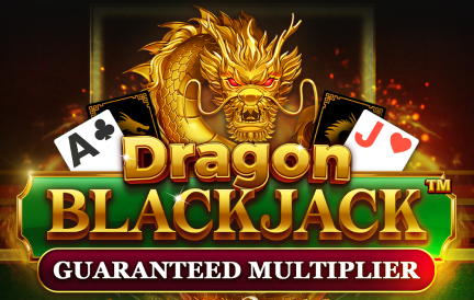 Dragon Blackjack - Guaranteed Multiplier Slot