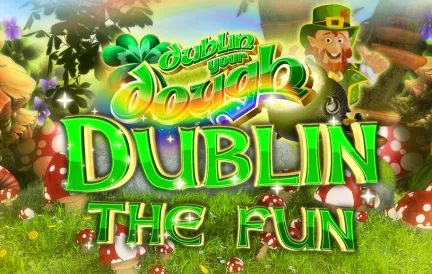 Dublin Your Dough Slot