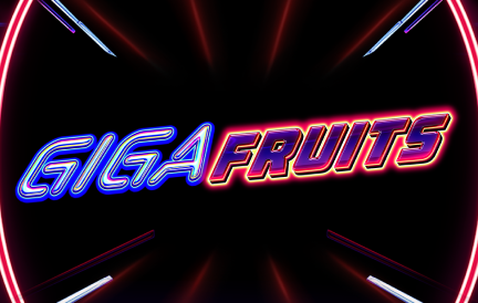 Giga Fruits Slot