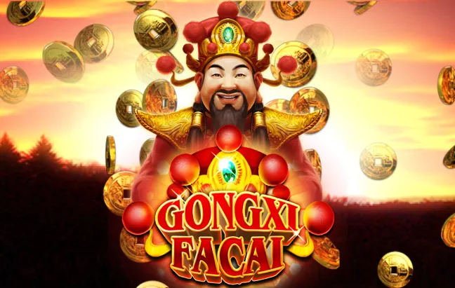 Gongxi Facai Slot