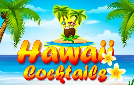 Hawaii Cocktails Slot