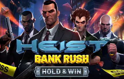 Heist: Bank Rush – HOLD & WIN Slot
