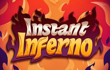 Instant Inferno Slot