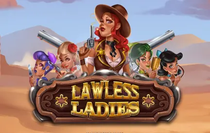 Lawless Ladies Slot