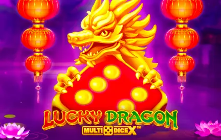 Lucky Dragon MultiDice X Slot