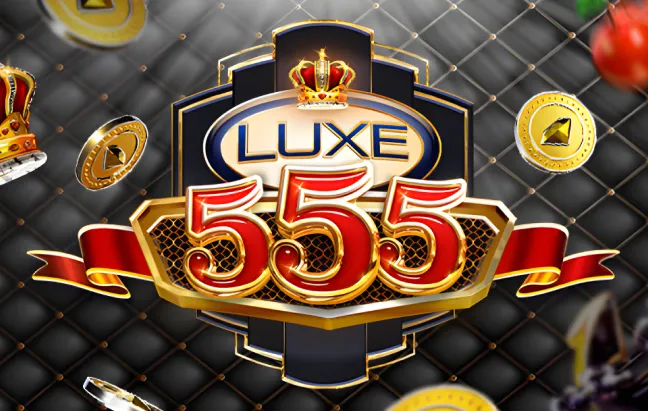 Luxe555 Slot