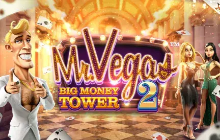Mr Vegas 2: Big Money Tower game