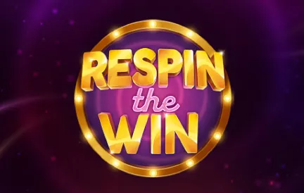 Respin the Win Slot