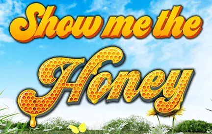 Show Me The Honey Slot