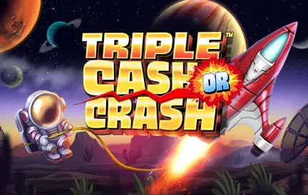 Triple Cash or Crash Slot
