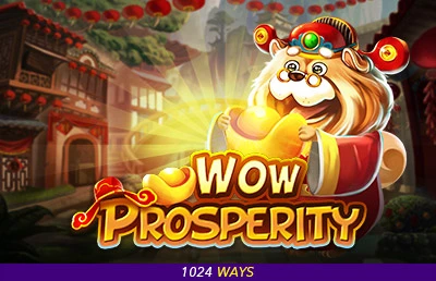 Wow Prosperity Slot